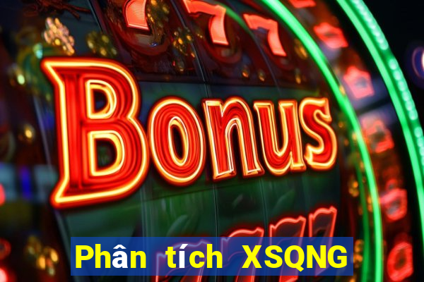 Phân tích XSQNG ngày 16