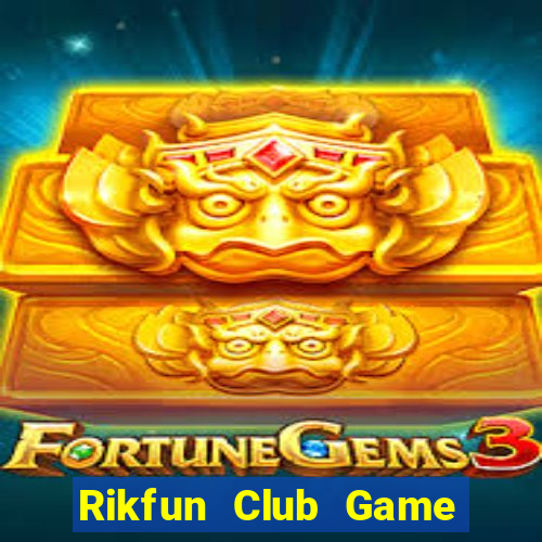 Rikfun Club Game Bài Fa88 Apk