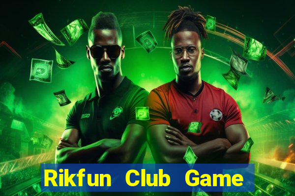 Rikfun Club Game Bài Fa88 Apk