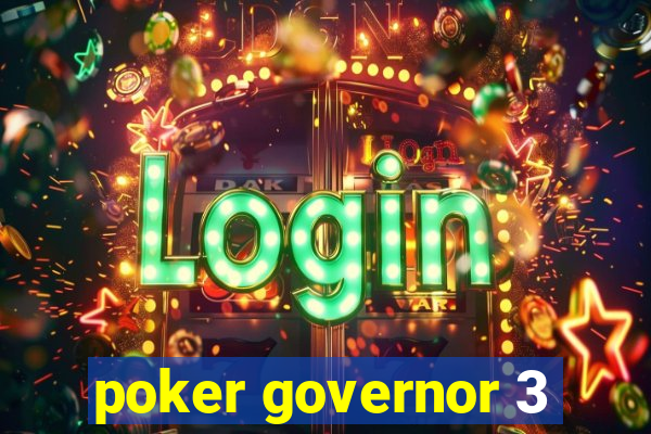 poker governor 3