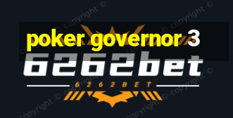 poker governor 3