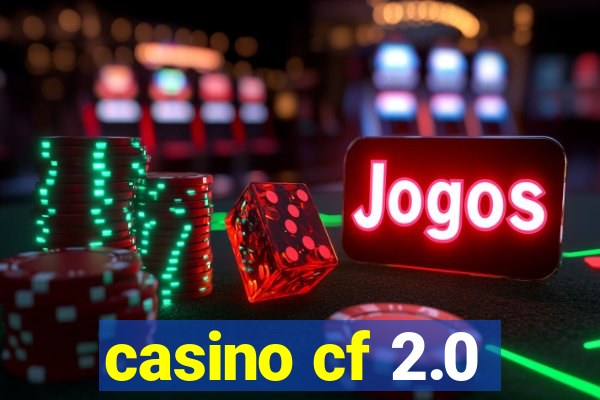 casino cf 2.0