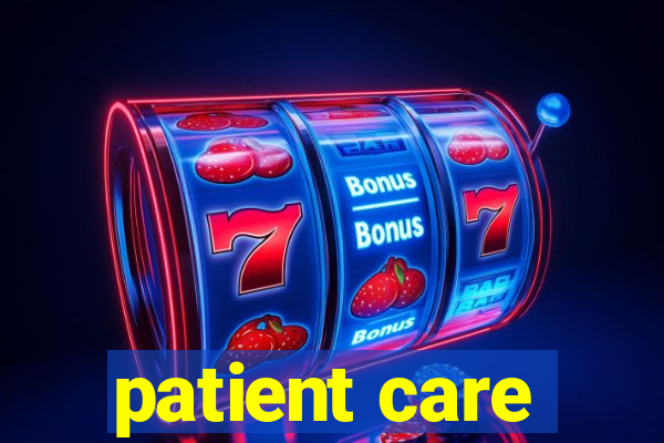 patient care