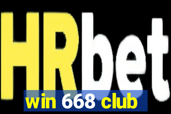 win 668 club