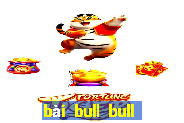 bài bull bull Bài Liêng Tải về