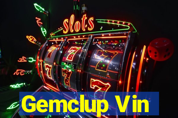 Gemclup Vin