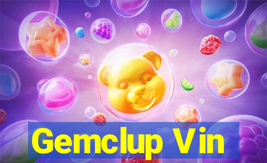 Gemclup Vin