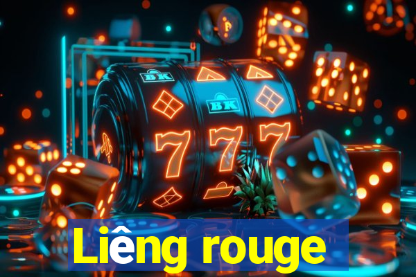 Liêng rouge