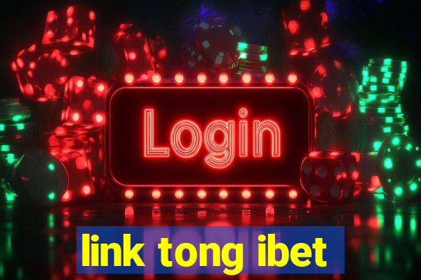 link tong ibet