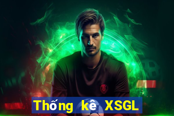 Thống kê XSGL ngày 13