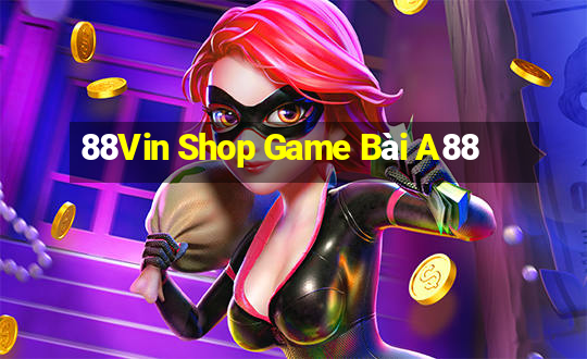 88Vin Shop Game Bài A88