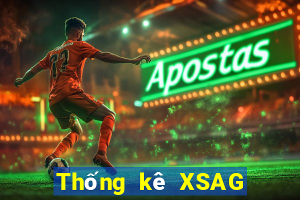 Thống kê XSAG ngày 5