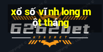 xổ số vĩnh long một tháng