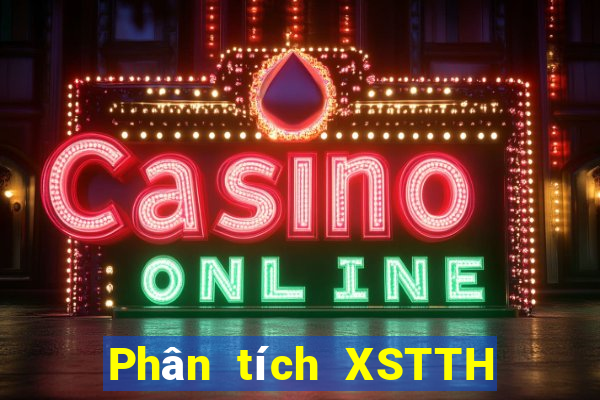 Phân tích XSTTH Thứ 7