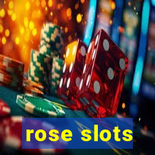 rose slots