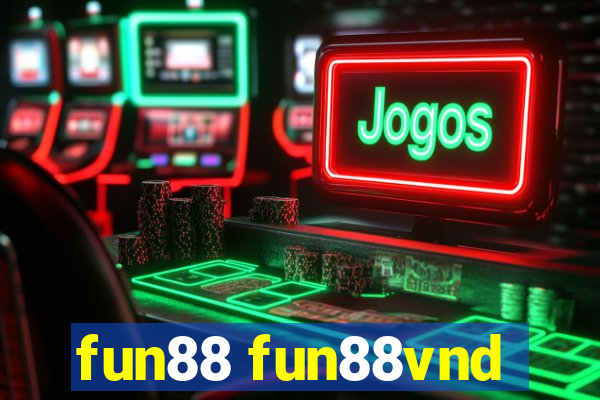 fun88 fun88vnd