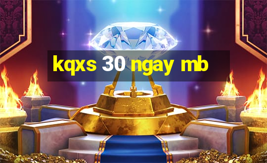 kqxs 30 ngay mb