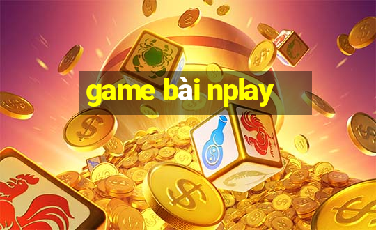 game bài nplay