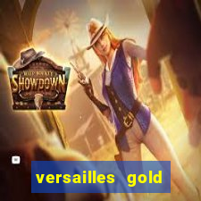 versailles gold free play