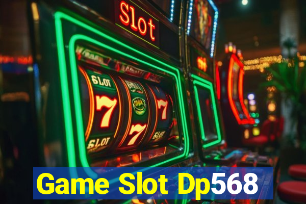 Game Slot Dp568