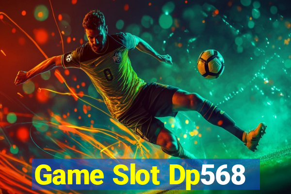 Game Slot Dp568