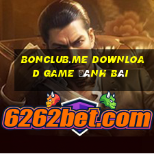 Bonclub.Me Download Game Đánh Bài