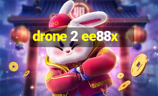 drone 2 ee88x