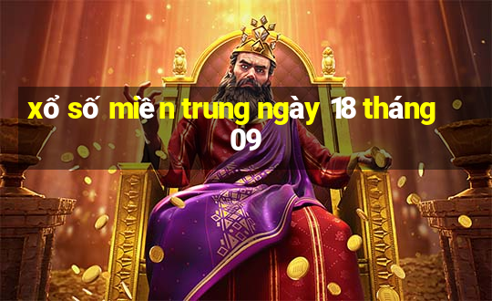 xổ số miền trung ngày 18 tháng 09