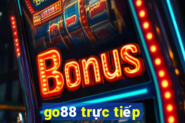 go88 trực tiếp