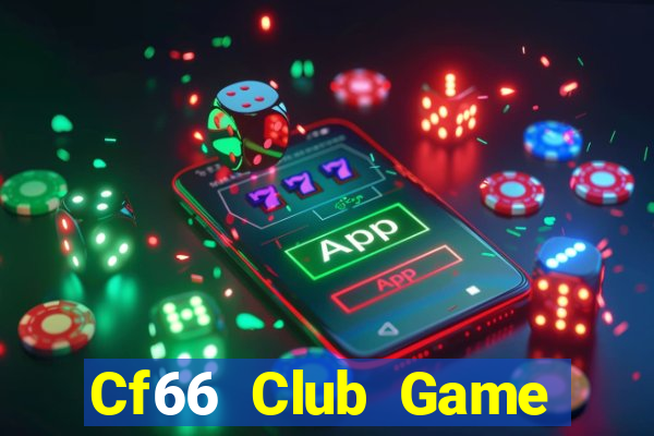 Cf66 Club Game Bài Slot