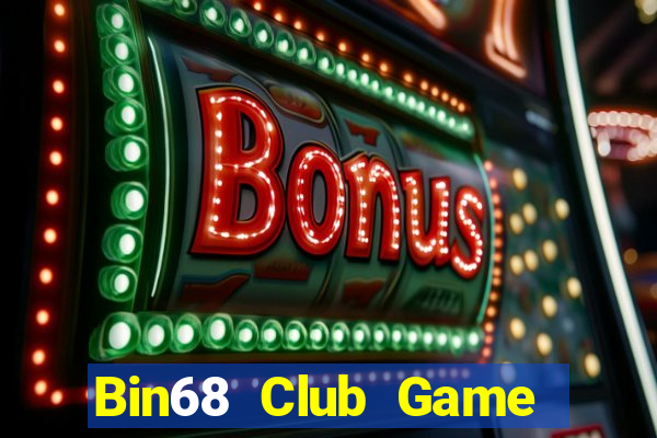 Bin68 Club Game Bài Hot Nhất Hiện Nay