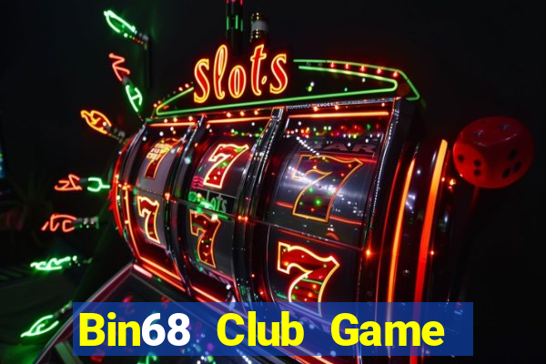 Bin68 Club Game Bài Hot Nhất Hiện Nay