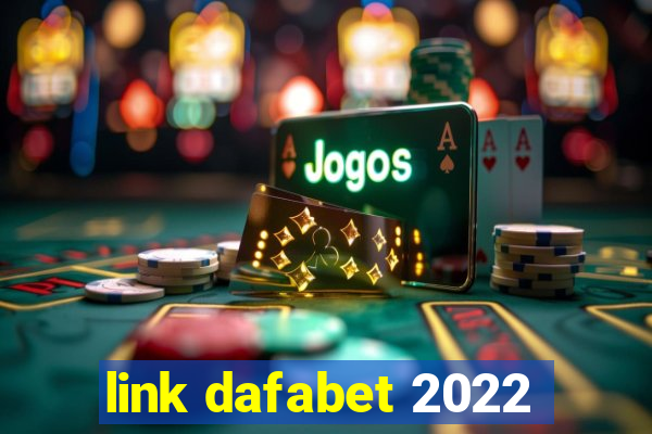 link dafabet 2022