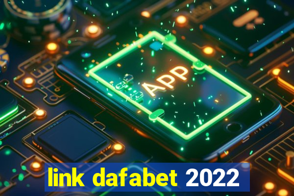 link dafabet 2022