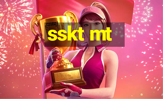 sskt mt