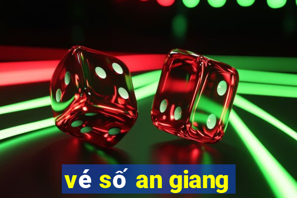 vé số an giang