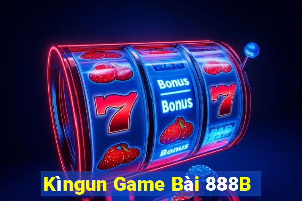 Kìngun Game Bài 888B