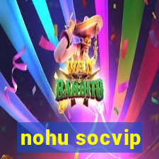 nohu socvip