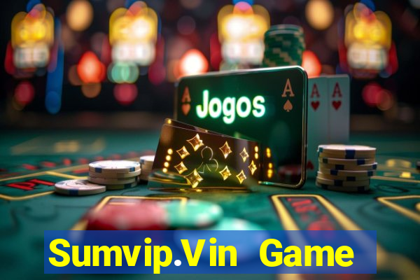 Sumvip.Vin Game Bài Ionline