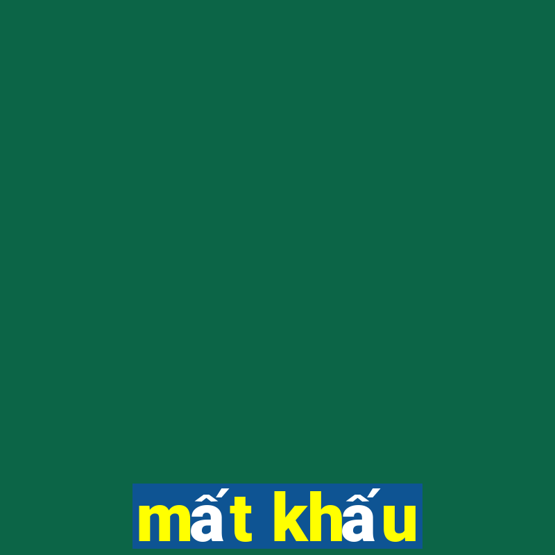 mất khấu