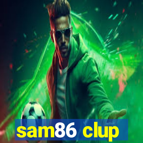 sam86 clup