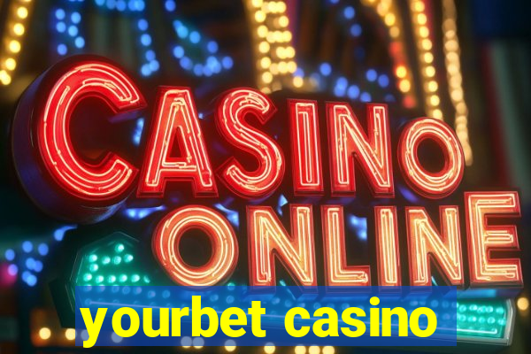 yourbet casino