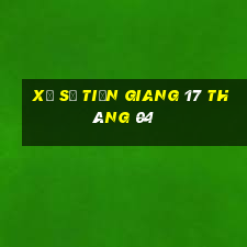 xổ số tiền giang 17 tháng 04