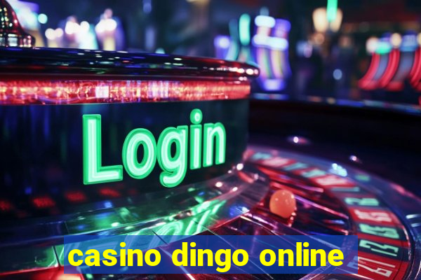 casino dingo online