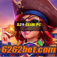 b29 club pc