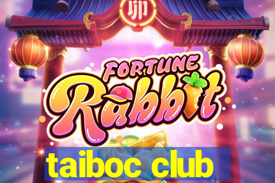 taiboc club