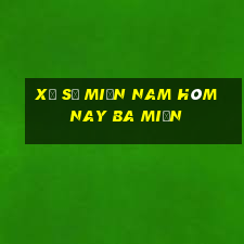 xổ số miền nam hôm nay ba miền