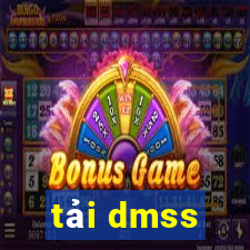 tải dmss