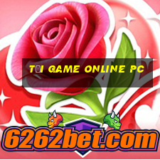 tải game online pc