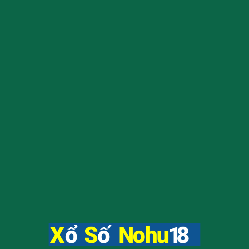 Xổ Số Nohu18